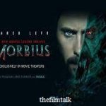 Mengulas Lebih Jauh Tentang Film Morbius